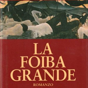 La foiba grande