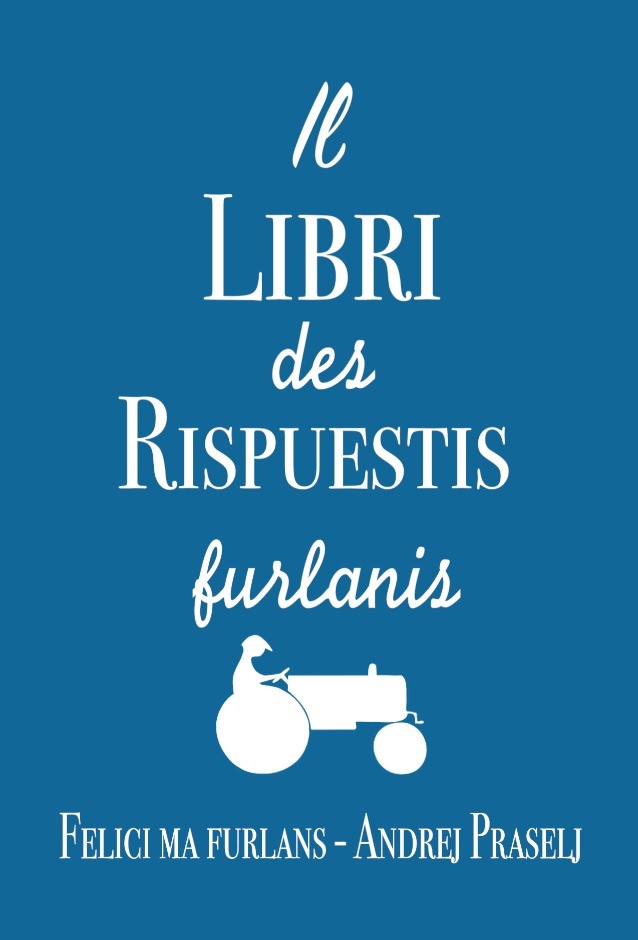 Il libri des rispuestis furlanis
