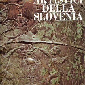 Tesori artistici della Slovenia
